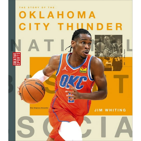 Creative Sports: A History of Hoops The Story of the Oklahoma City Thunder, (Paperback)