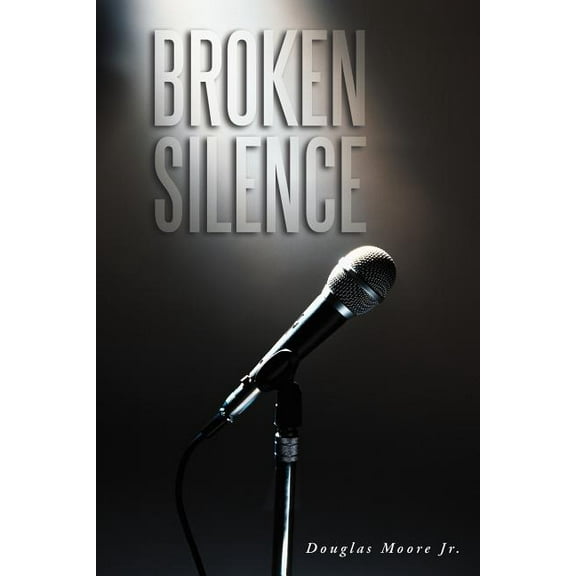 Broken Silence (Paperback)