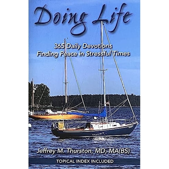 Pre-Owned Doing Life - 365 Daily Devotions - Finding Peace in Stressful Times