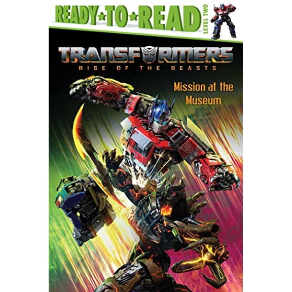 Pre-Owned Mission at the Museum: Ready-to-Read Level 2 (Transformers: Rise of the Beasts), 9781665921893, 1665921897, Hardcover,