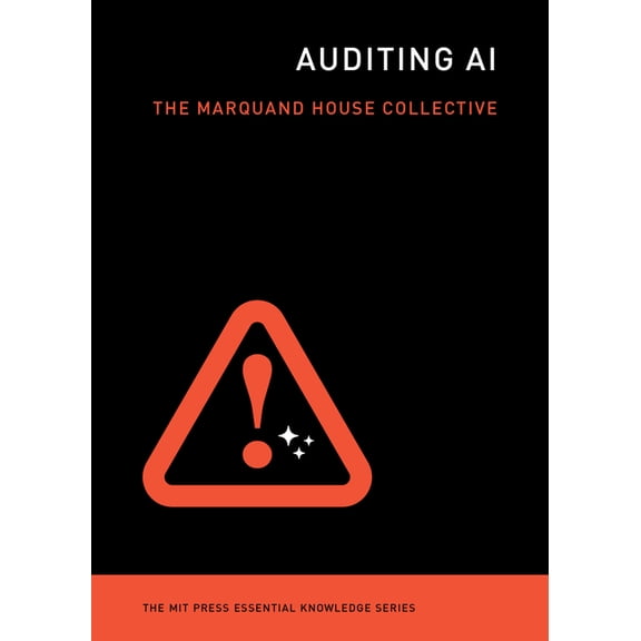 MIT Press Essential Knowledge Auditing AI, (Paperback)