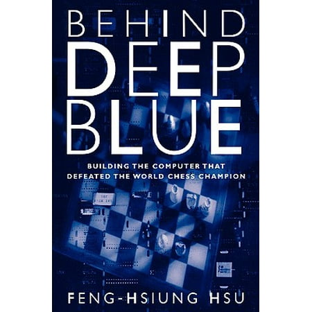 Talking Chess Computer - Behind Deep Blue : Building the Computer That Defeated the World Chess Champion