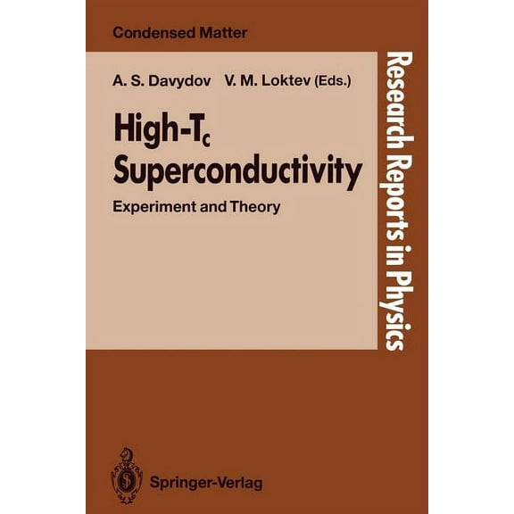 Research Reports in Physics High-Tc Superconductivity: Experiment and Theory, (Paperback)