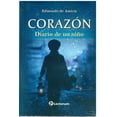 thumbnail image 1 of CORAZON DIARIO DE UN NIÑO LECTORUM EDMONDO DE AMICIS, 1 of 1