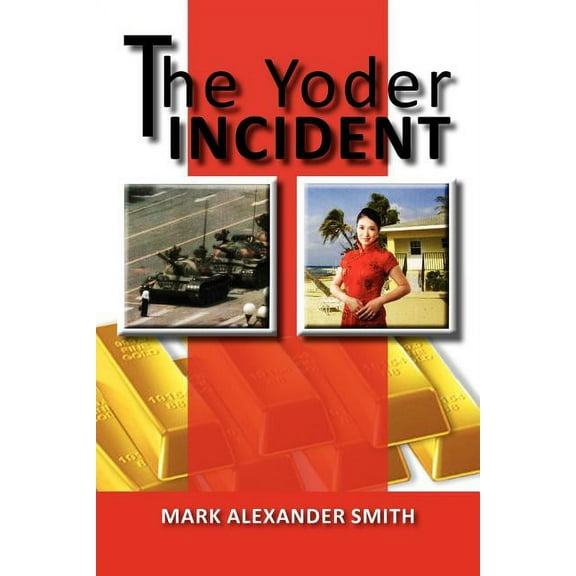 The Yoder Incident (Paperback)