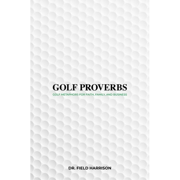 Golf Proverbs, (Paperback)