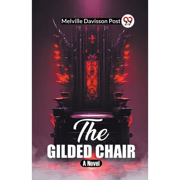 The Gilded Chair A Novel, (Paperback)