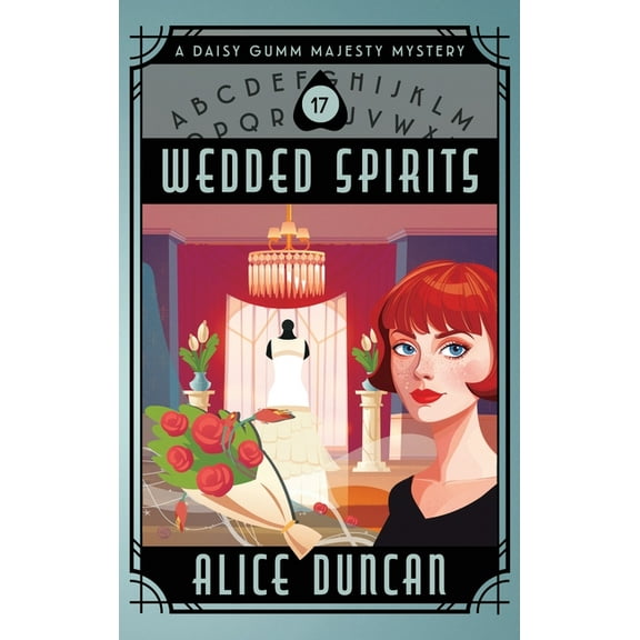 Daisy Gumm Majesty Mystery Wedded Spirits: A Historical Cozy Mystery, Book 17, (Hardcover)
