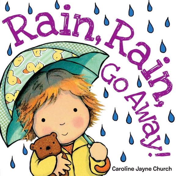 Pre-Owned Rain, Rain, Go Away! (Board book) 0545485428 9780545485425