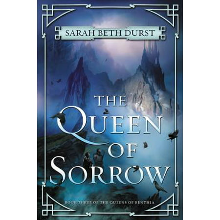 The Queen of Sorrow: Book Three of the Queens of (Best Places To Eat In Queens)