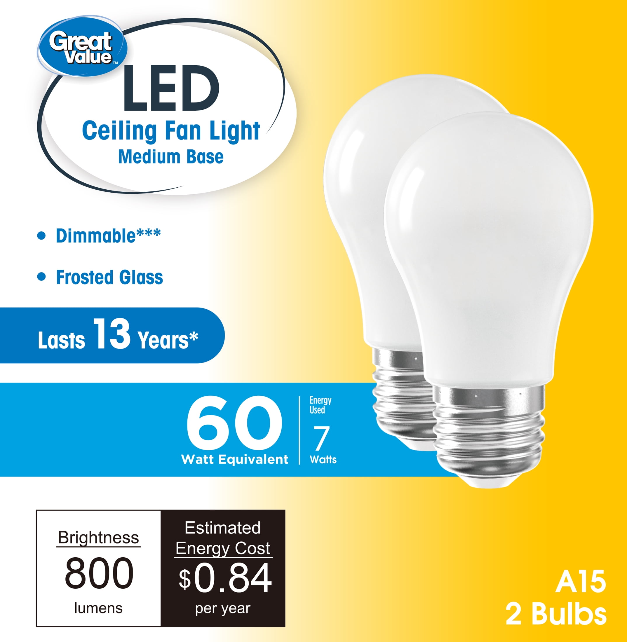 (2 pack) Great Value LED Ceiling Fan Bulb, A15, 7W (60W Equivalent), E26 Base, Soft White, 2 Pack