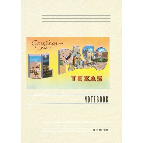 Vintage Lined Notebook Greetings from El Paso, Texas, (Paperback)