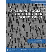 Explaining Social Psychology to a Sociologist, (Hardcover)