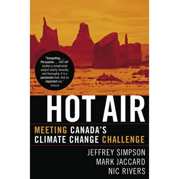 Hot Air : Meeting Canada's Climate Change Challenge (Paperback)