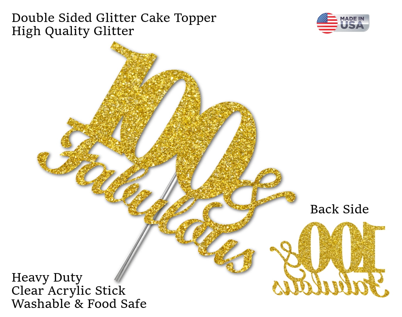 Fabulous & 100 Cake Topper Gold Glitter, 100th Birthday Party Decoration  Ideas, Sturdy Doubled Sided Glitter, Acrylic Stick. Made in USA