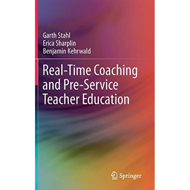 Real-Time Coaching and Pre-Service Teacher Education (Springerbriefs in Education)