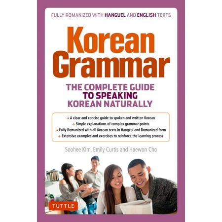 Korean Grammar : The Complete Guide to Speaking Korean