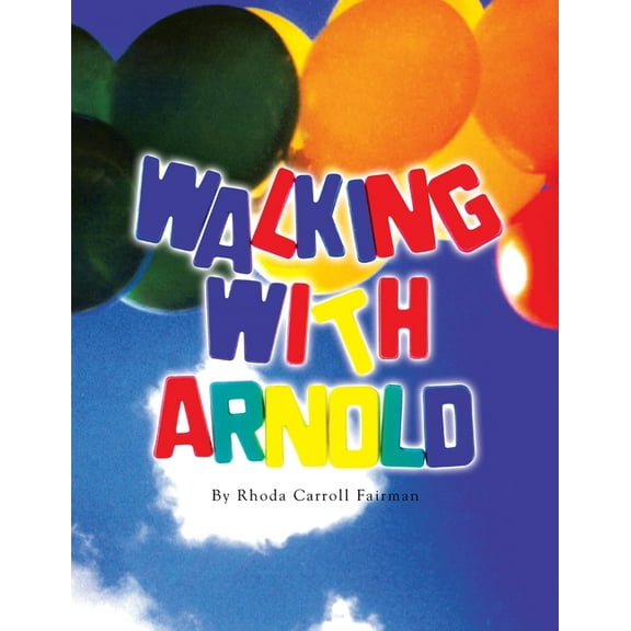 Walking with Arnold, (Paperback)