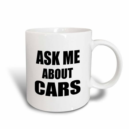 3dRose Ask me about Cars - advert for garage owner mechanic - advertise your job advertising self-promotion, Ceramic Mug,