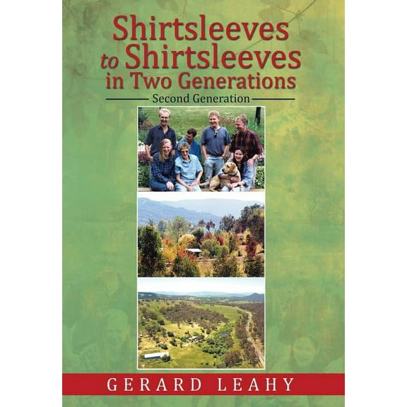 Shirtsleeves to Shirtsleeves in Two Generations : Second Generation (Hardcover)