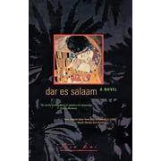 Dar es Salaam : A Novel (Paperback)