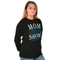 thumbnail image 4 of Funny Mom is Running the Show Here Women's Long Sleeve T Shirt Brisco Brands S, 4 of 5