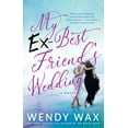 thumbnail image 2 of My Ex-Best Friend's Wedding, (Paperback), 2 of 2