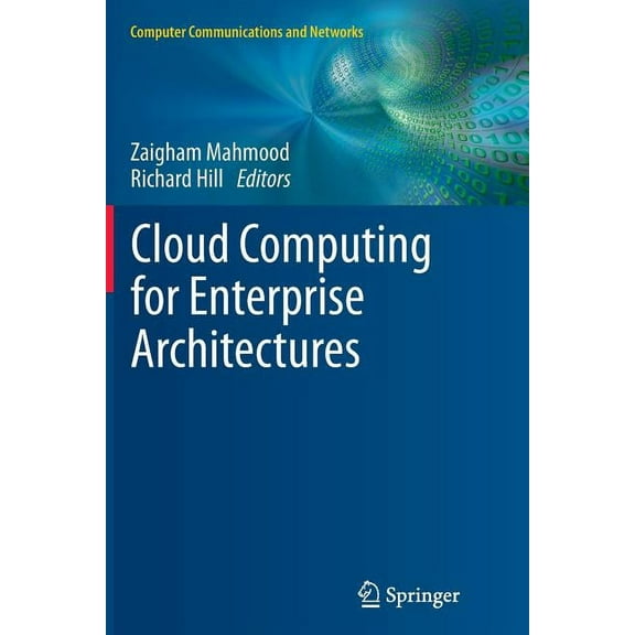 Computer Communications and Networks Cloud Computing for Enterprise Architectures, (Paperback)