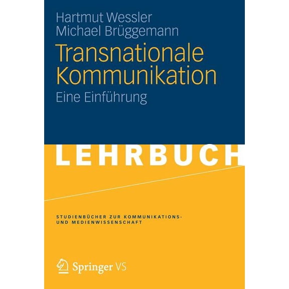 Studienbücher Zur Kommunikations- Und Me Transnationale Kommunikation: Eine Einführung, (Paperback)