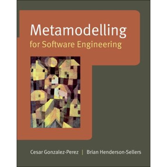 Pre-Owned Metamodelling for Software Engineering (Hardcover) 0470030364 9780470030363