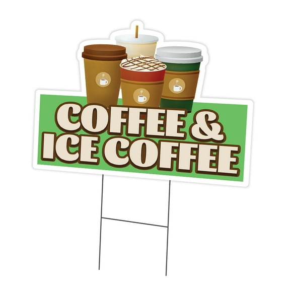 Coffee And Ice Coffee 12" x 16" Yard Sign & Stake | Advertise Your Business | Stake Included Image On Front Only | Made in The USA