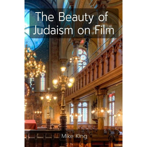 The Beauty of Judaism on Film