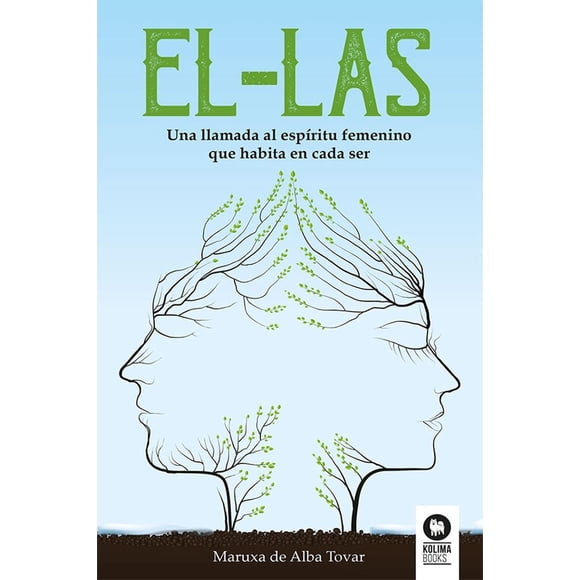 EL - LAS, de Alba Tovar, Maruxa de, Kolima Books, Blanda