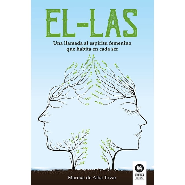EL - LAS, de Alba Tovar, Maruxa de, Kolima Books, Blanda