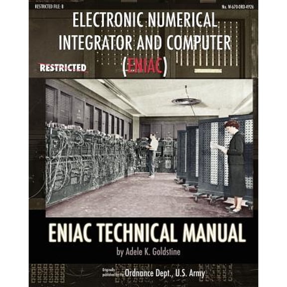 Pre-Owned Electronic Numerical Integrator and Computer (ENIAC) ENIAC Technical Manual (Paperback)