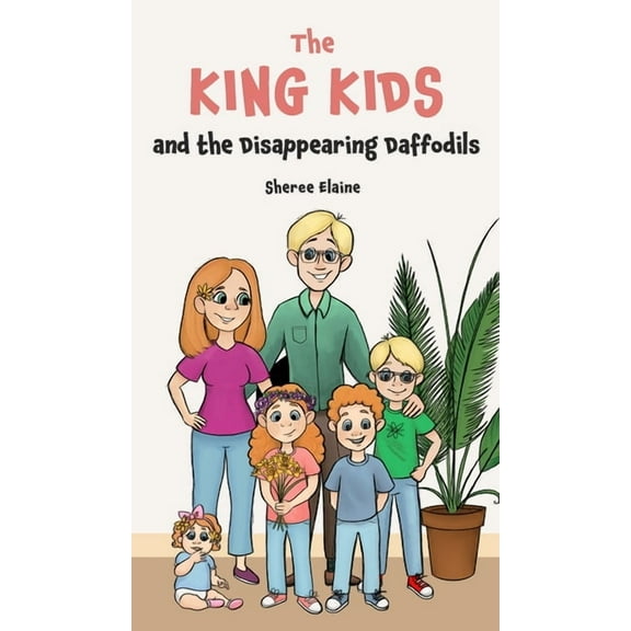 The King Kids and the Disappearing Daffodil, (Hardcover)