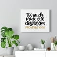 thumbnail image 5 of Scripture Walls  Too Much Proverbs 16:18 Bible Verse Canvas Christian Wall Art Ready to Hang Unframed, 5 of 12