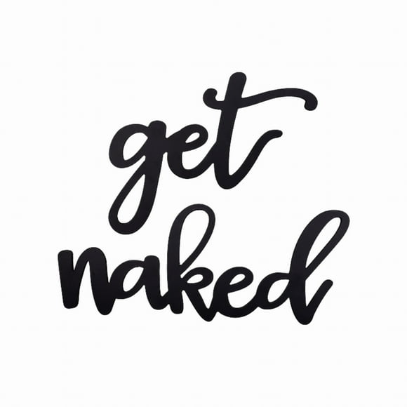 Farmhouse Get Naked Wood Wall Decor Words