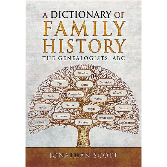 Guide for Family Historians A Dictionary of Family History, (Paperback)