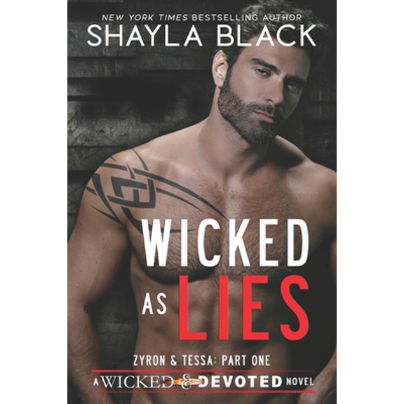Pre-Owned Wicked as Lies (Zyron and Tessa, Part One) (Paperback) 1936596741 9781936596744