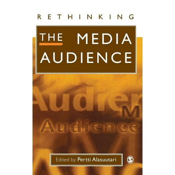 Rethinking the Media Audience: The New Agenda, (Hardcover)