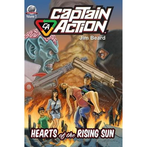 Captain Action-Hearts of the Rising Sun (Paperback) by Jim Beard