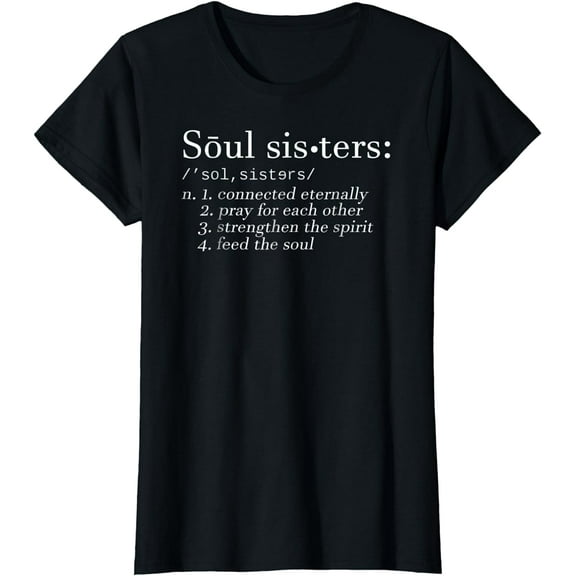 Soul Sisters Definition Sisters Cute Couple T-Shirt