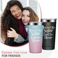 thumbnail image 2 of You''re The Sister I Got To Choose Gifts - Best Friend Gift for Women - Friendship Gifts for Friends Women - Birthday, Christmas Gifts for Friends - 20oz Friend Tumblers for Women, 2 of 6