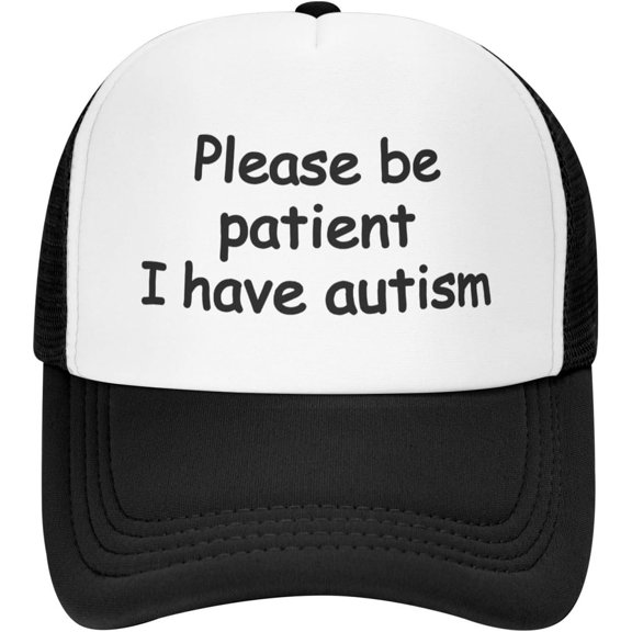 Please Be Patient I Have Autism Trucker Hat Unisex Adult Hats Adjustable Cap for Men Women Classic Fishing Caps