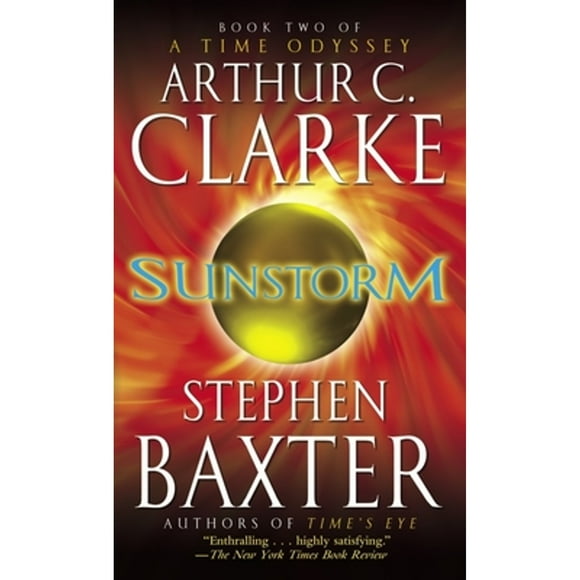 Pre-Owned Sunstorm (Paperback 9780345452511) by Arthur C Clarke, Stephen Baxter