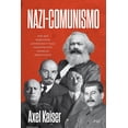 thumbnail image 1 of Nazi-Comunismo, de Kaiser, Axel, Ariel, Blanda, 2026, 1 of 3