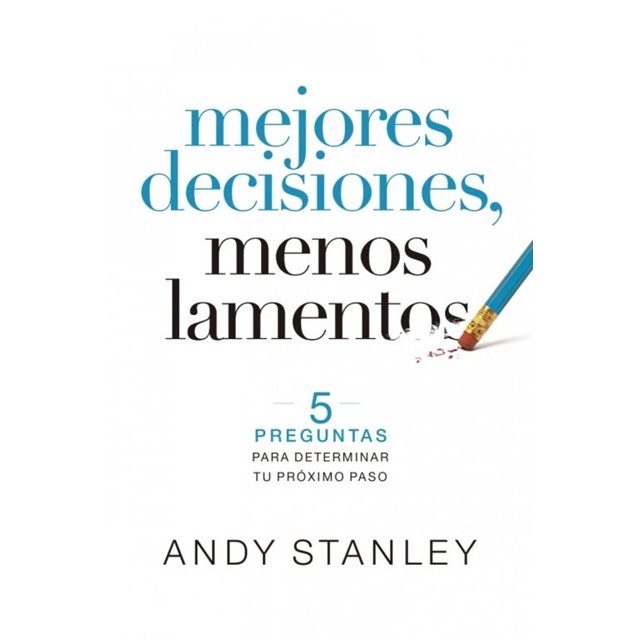 Mejores decisiones, menos lamentos Blanco