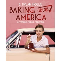 Baking Across America: A Vintage Recipe Road Trip (Hardcover)