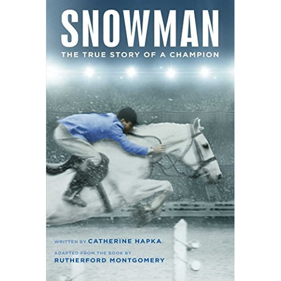 Snowman: The True Story of a Champion